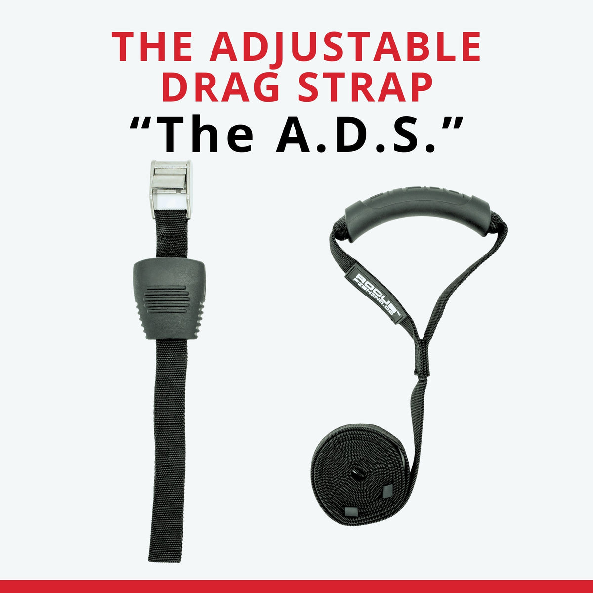 The Adjustable Drag Strap &quot;The A.D.S.&quot;