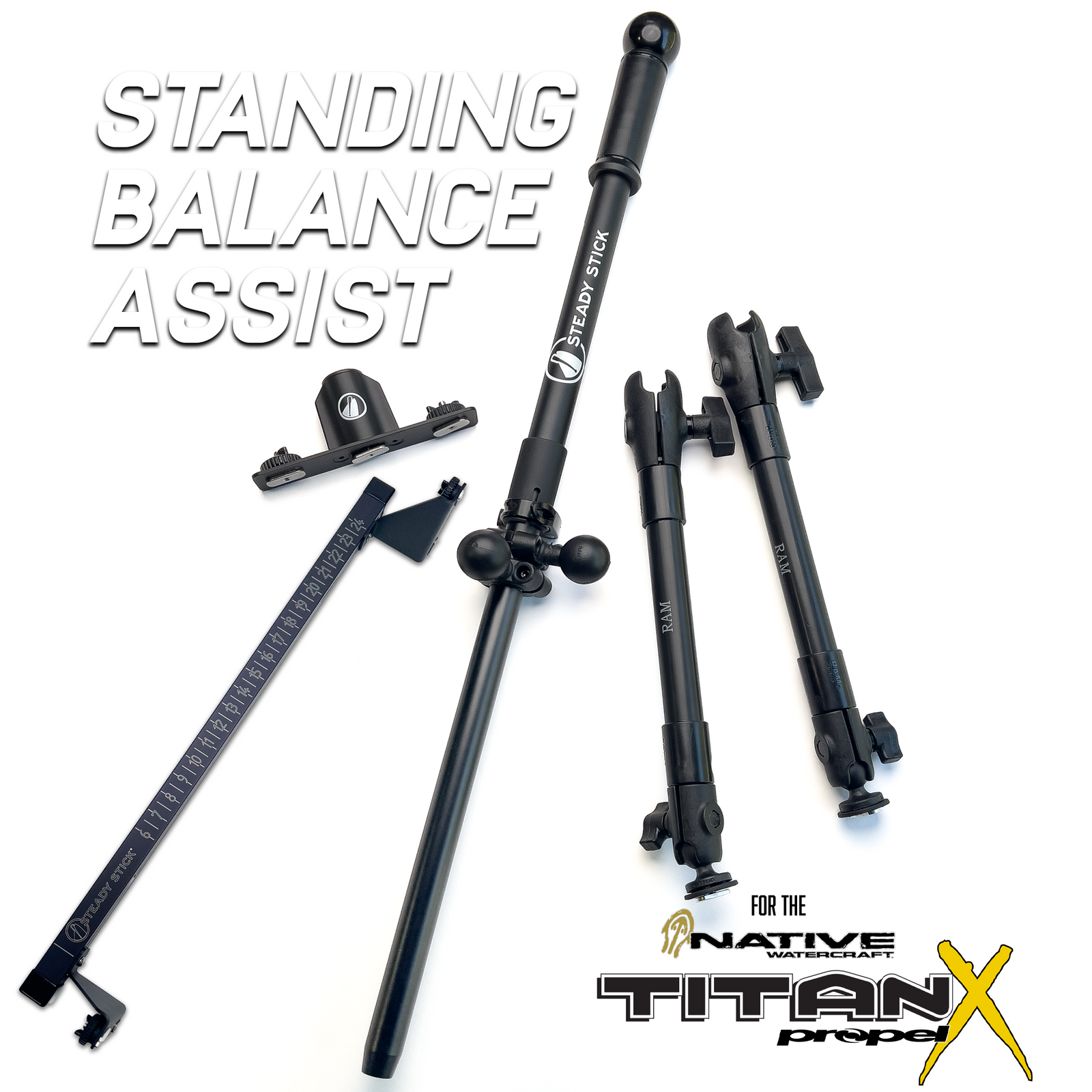 USA-made Steady Stick components including RAM Mounts for Native Titan X stability