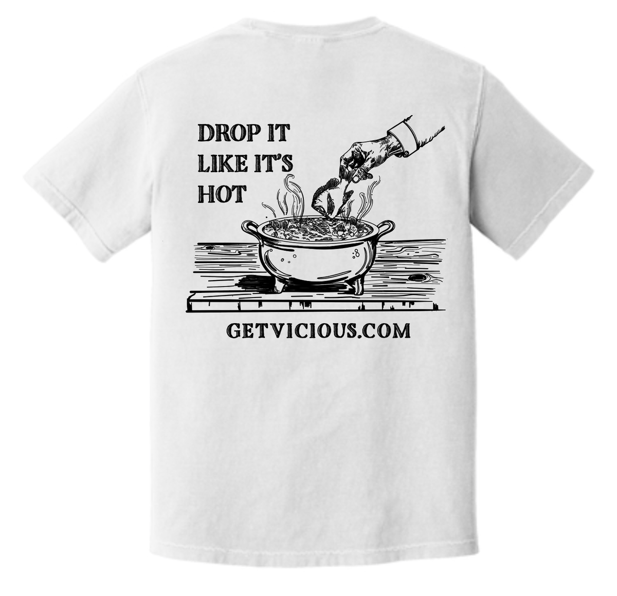 Apparel Drop It Like It's Hot Tee White / S Drop It Like It's Hot Tee