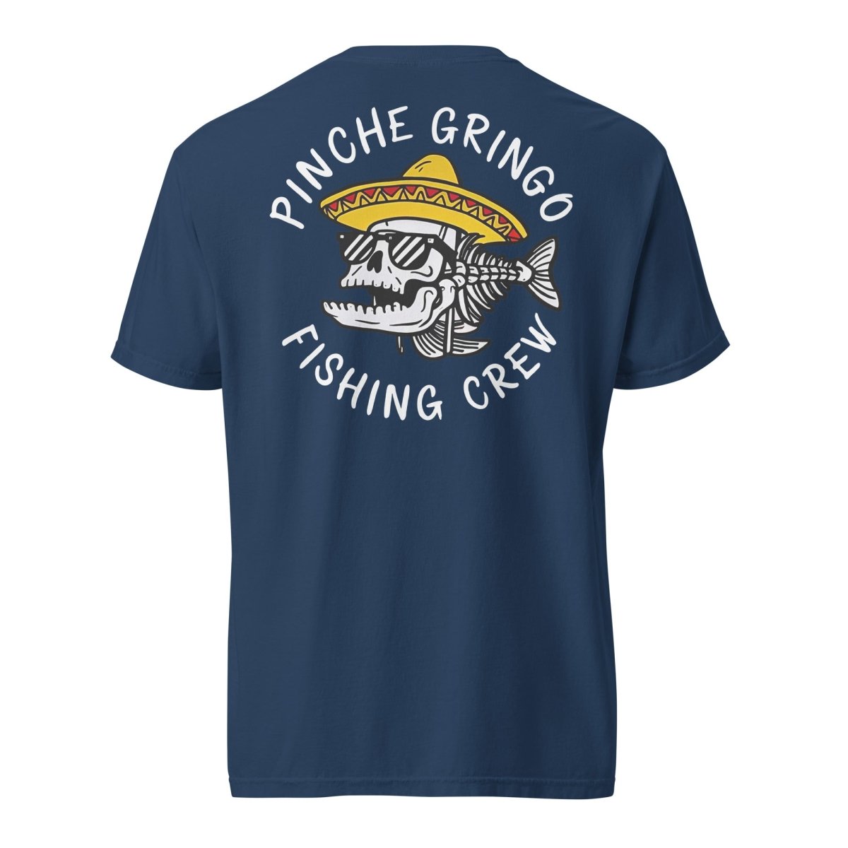 Pinche Gringo Official Fishing Crew Shirt – Premium Cotton Tee