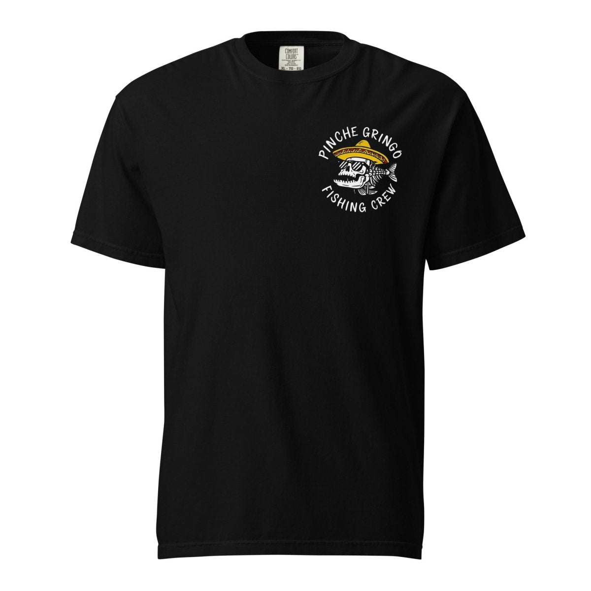 Pinche Gringo Official Fishing Crew Shirt – Premium Cotton Tee