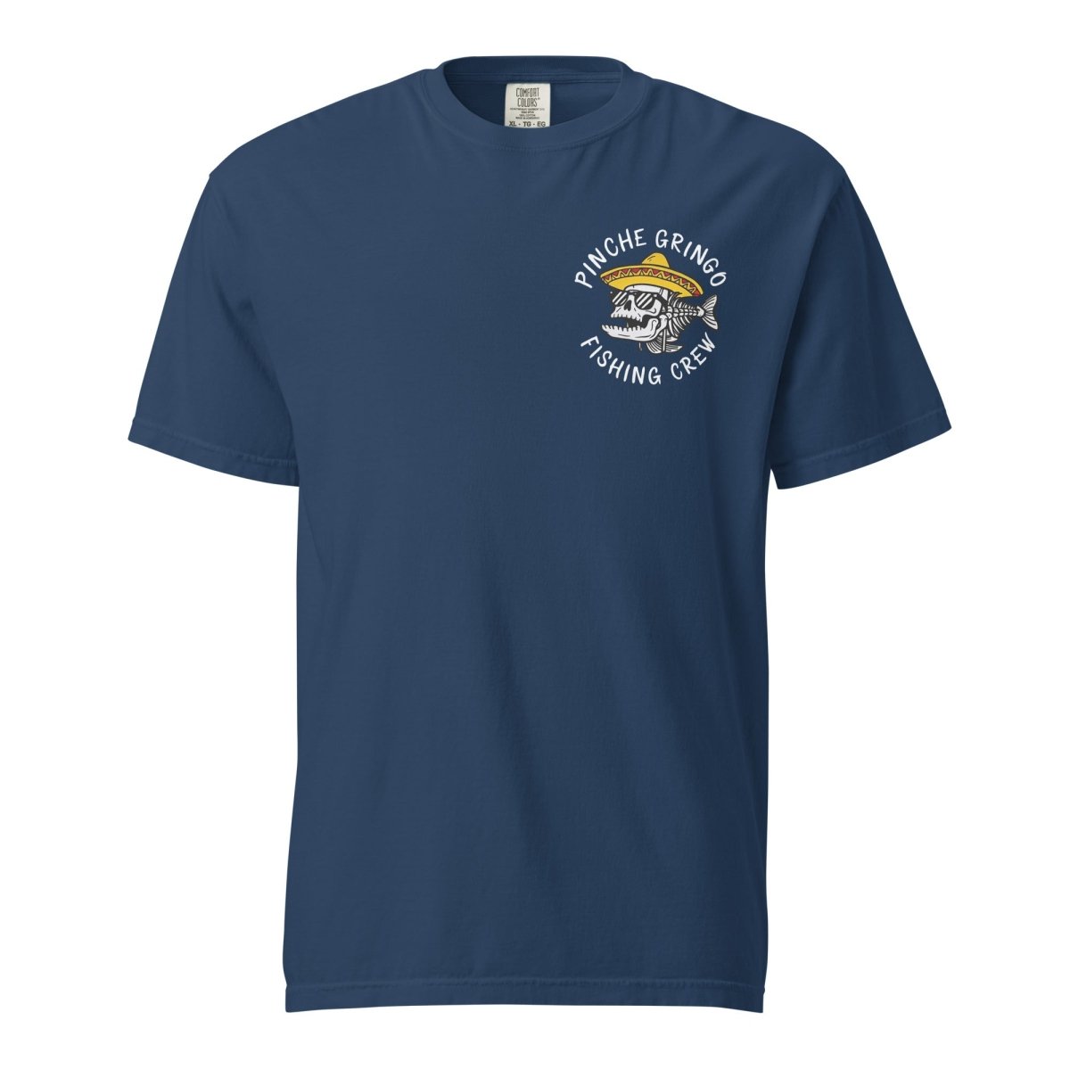 Pinche Gringo Official Fishing Crew Shirt – Premium Cotton Tee