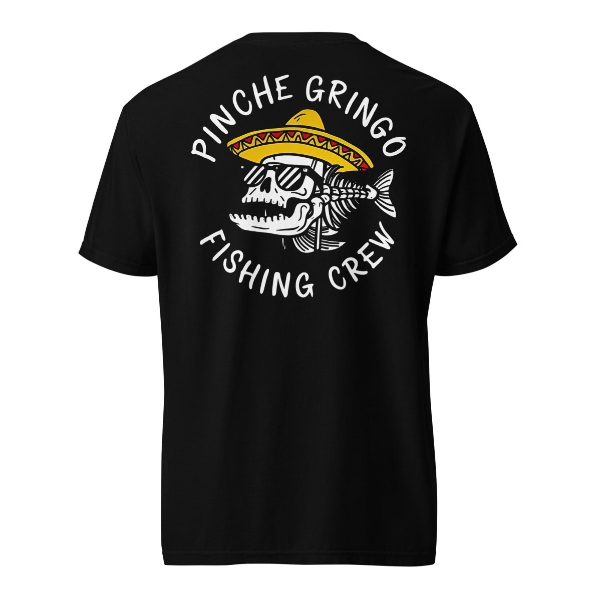 Pinche Gringo Official Fishing Crew Shirt – Premium Cotton Tee