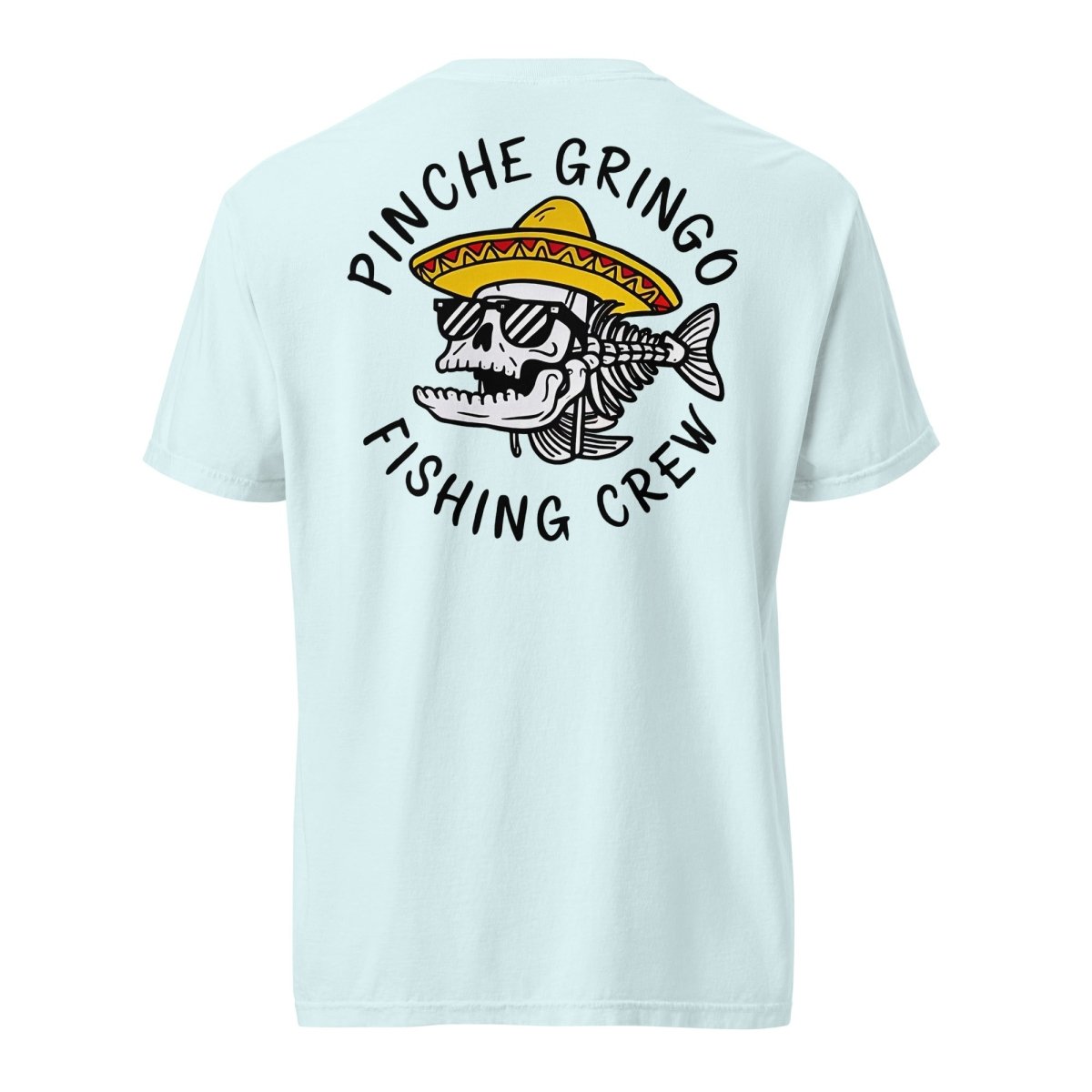 Pinche Gringo Official Fishing Crew Shirt – Premium Cotton Tee