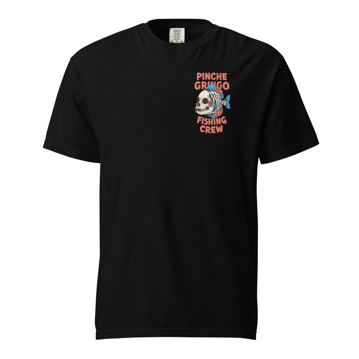 Pinche Gringo El Muerto Fish Shirt – Premium Cotton Tee