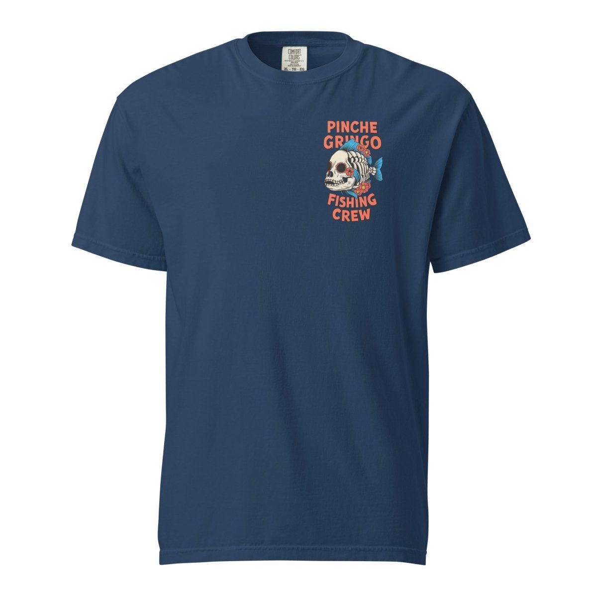 Pinche Gringo El Muerto Fish Shirt – Premium Cotton Tee