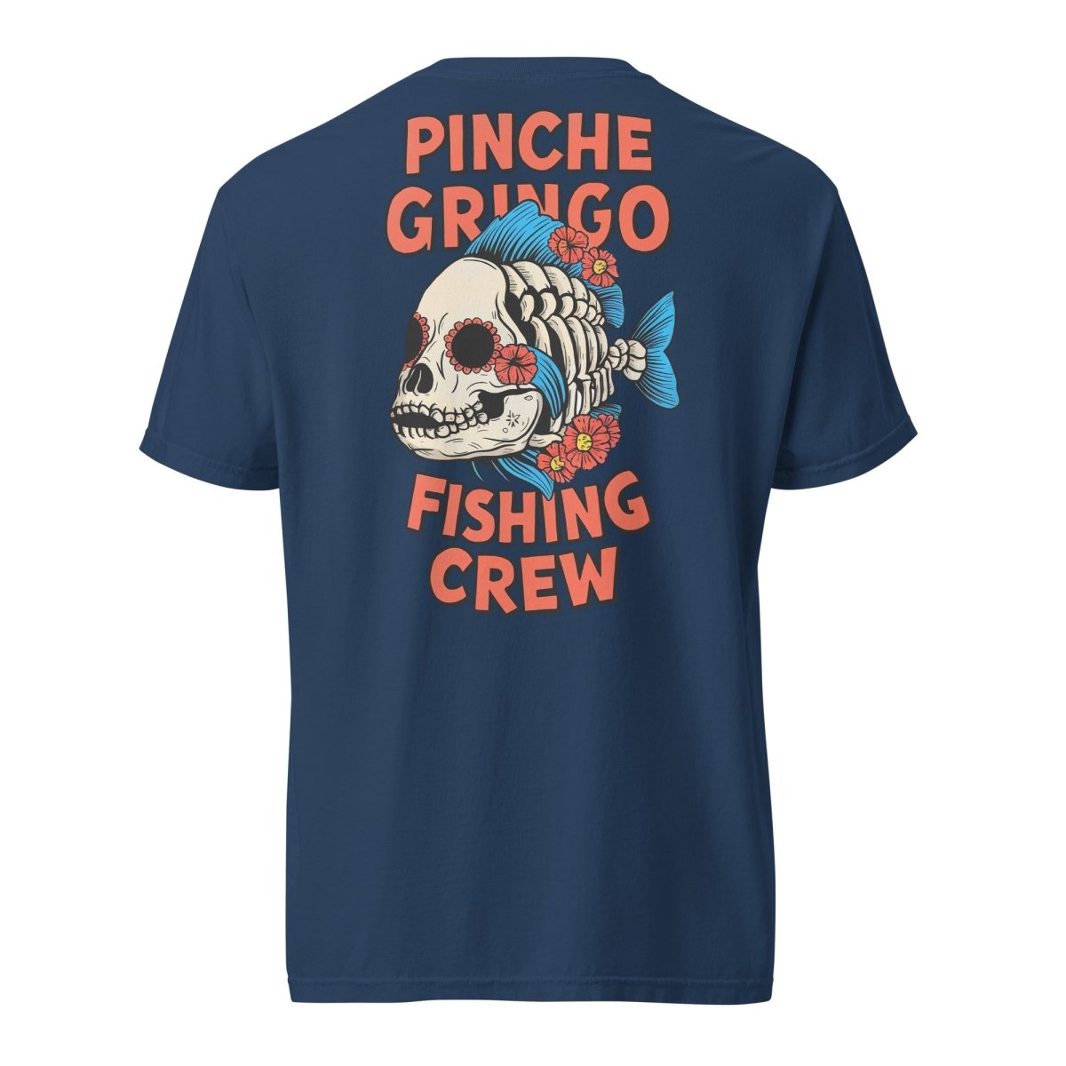 Pinche Gringo El Muerto Fish Shirt – Premium Cotton Tee
